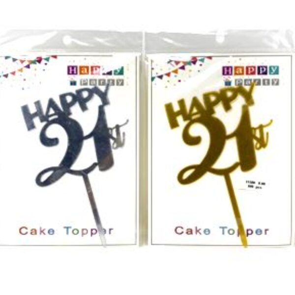 HAPPY 21ST - CAKE TOPPER COLORS: GOLD & SILVER, 20*15CM